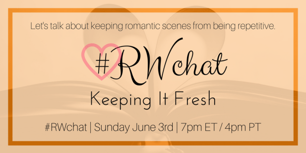 Romance Writers chat topic for June 3 Keeping It Fresh